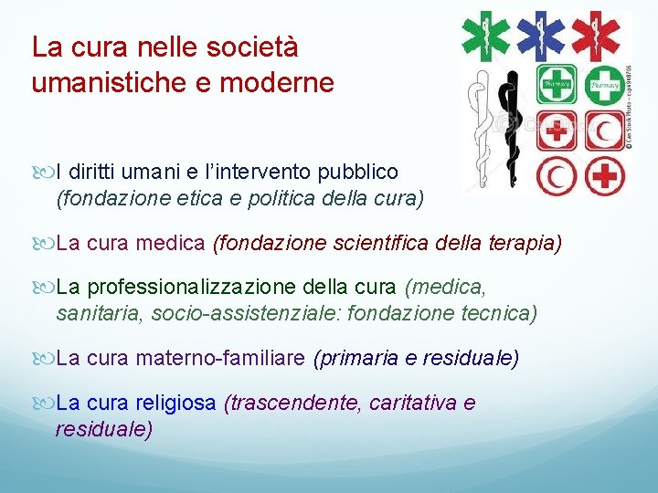 La cura nelle società umanistiche e moderne I diritti umani e l’intervento pubblico (fondazione