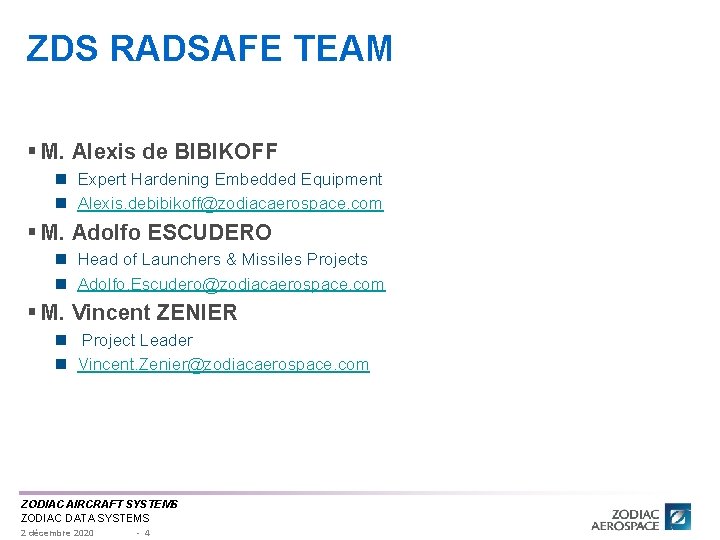 ZDS RADSAFE TEAM § M. Alexis de BIBIKOFF n Expert Hardening Embedded Equipment n