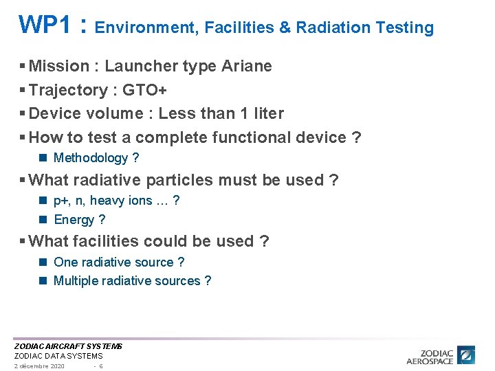 WP 1 : Environment, Facilities & Radiation Testing § Mission : Launcher type Ariane