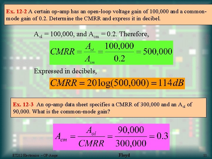 Ex. 12 -2 A certain op-amp has an open-loop voltage gain of 100, 000
