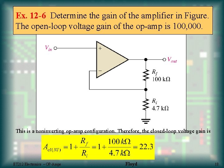 Ex. 12 -6 Determine the gain of the amplifier in Figure. The open-loop voltage