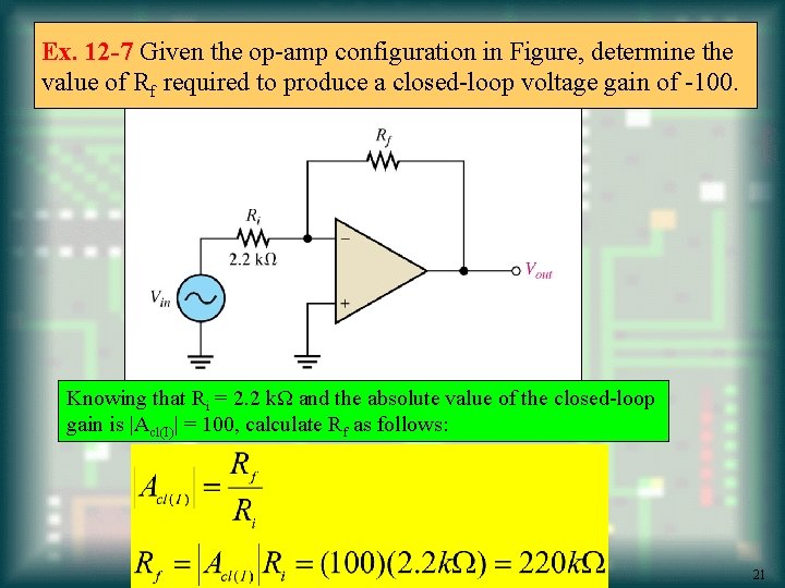 Ex. 12 -7 Given the op-amp configuration in Figure, determine the value of Rf