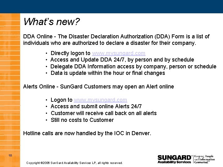 What’s new? DDA Online - The Disaster Declaration Authorization (DDA) Form is a list