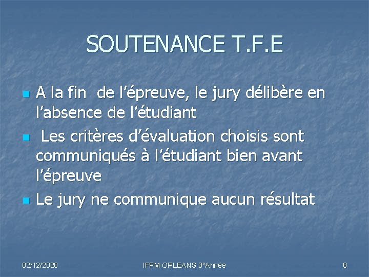 SOUTENANCE T. F. E n n n A la fin de l’épreuve, le jury SOUTENANCE T. F. E n n n A la fin de l’épreuve, le jury