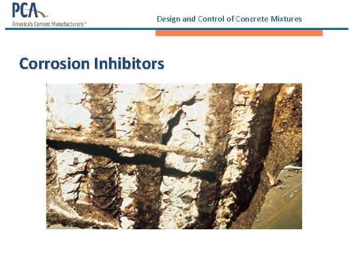 Design and Control of Concrete Mixtures Corrosion Inhibitors 