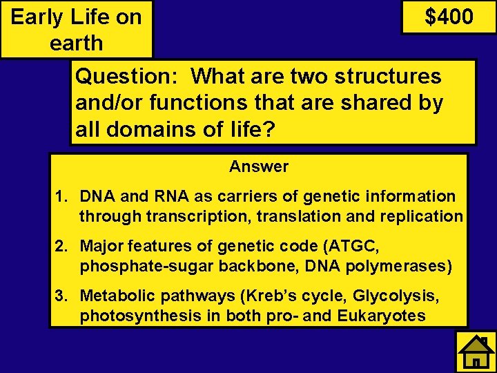 Early Life on Primates $400 earth Question: What are two structures and/or functions that
