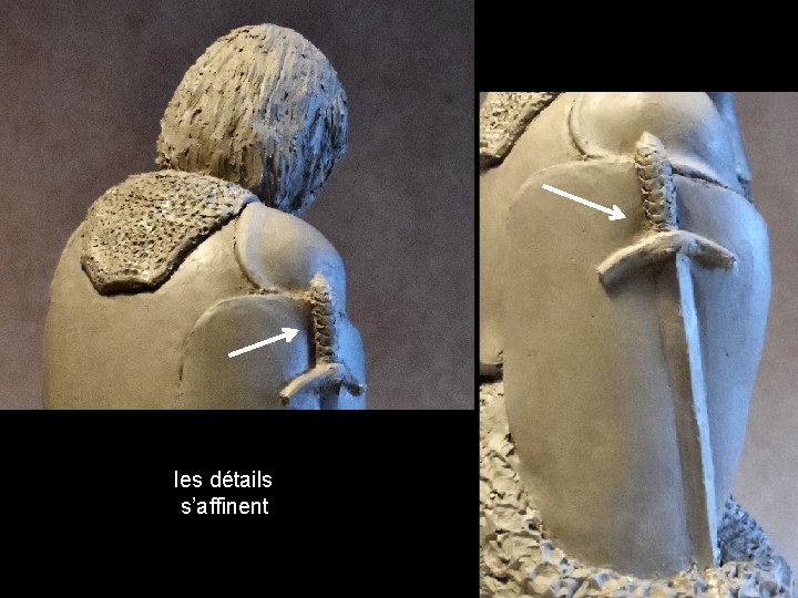 les détails s’affinent 