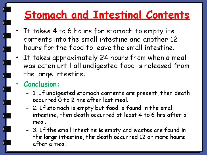 Stomach and Intestinal Contents • It takes 4 to 6 hours for stomach to Stomach and Intestinal Contents • It takes 4 to 6 hours for stomach to
