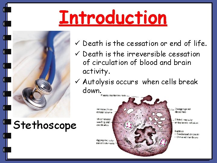 Introduction ü Death is the cessation or end of life. ü Death is the Introduction ü Death is the cessation or end of life. ü Death is the
