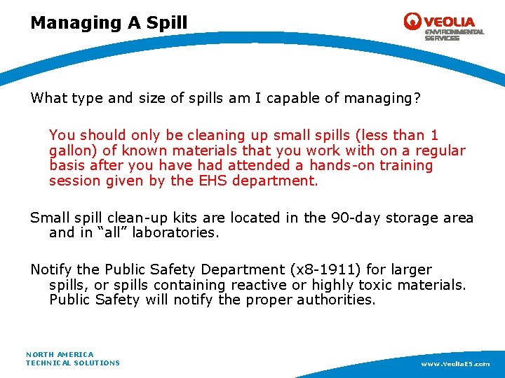 Managing A Spill What type and size of spills am I capable of managing?