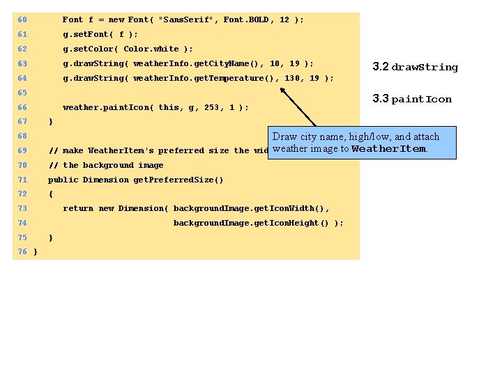 60 Font f = new Font( "Sans. Serif", Font. BOLD, 12 ); 61 g.