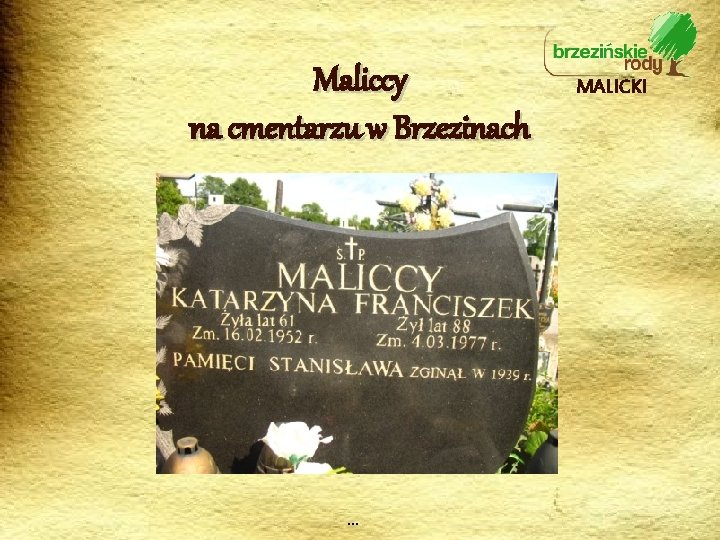 Maliccy na cmentarzu w Brzezinach … MALICKI 