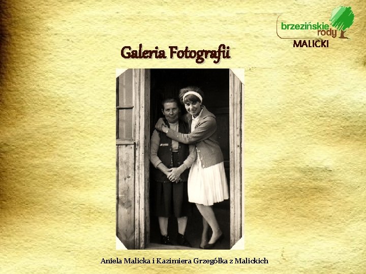 Galeria Fotografii Aniela Malicka i Kazimiera Grzegółka z Malickich MALICKI 