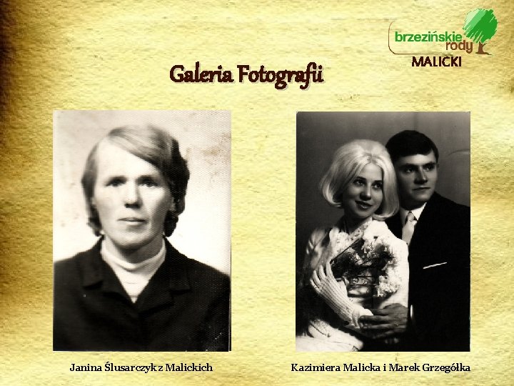 Galeria Fotografii Janina Ślusarczyk z Malickich MALICKI Kazimiera Malicka i Marek Grzegółka 