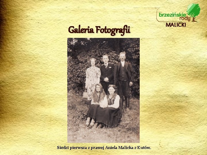 Galeria Fotografii Siedzi pierwsza z prawej Aniela Malicka z Kutów. MALICKI 