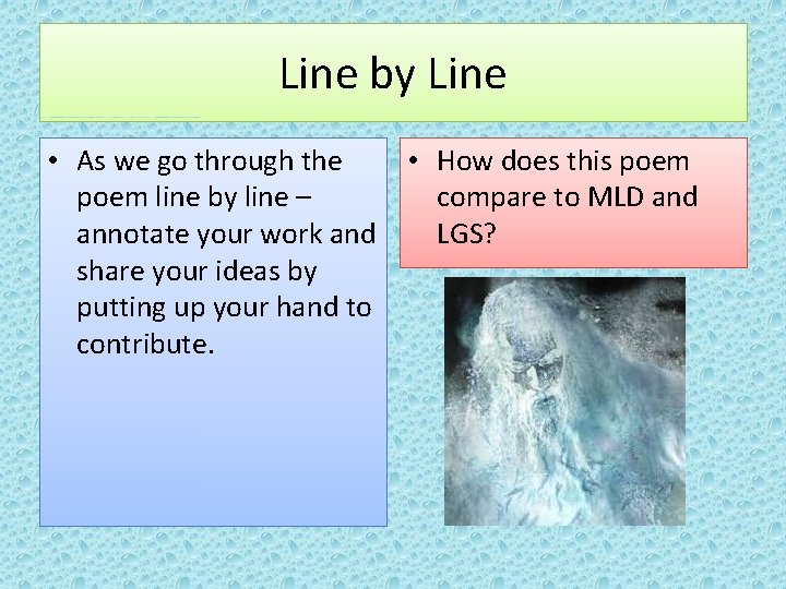 Line by Line • As we go through the poem line by line – Line by Line • As we go through the poem line by line –