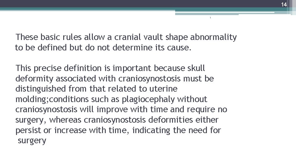 14 1 These basic rules allow a cranial vault shape abnormality to be defined