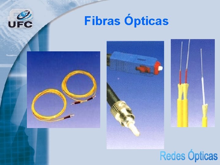 Fibras Ópticas 