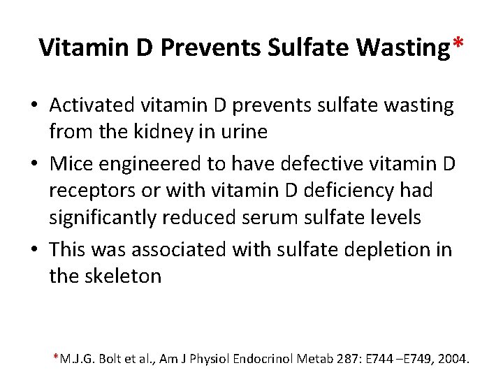 Vitamin D Prevents Sulfate Wasting* • Activated vitamin D prevents sulfate wasting from the Vitamin D Prevents Sulfate Wasting* • Activated vitamin D prevents sulfate wasting from the