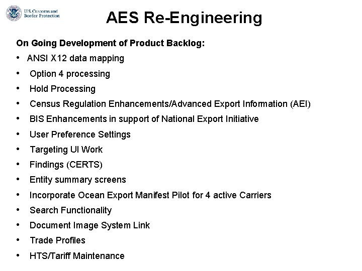 AES Re-Engineering On Going Development of Product Backlog: • • • • ANSI X AES Re-Engineering On Going Development of Product Backlog: • • • • ANSI X