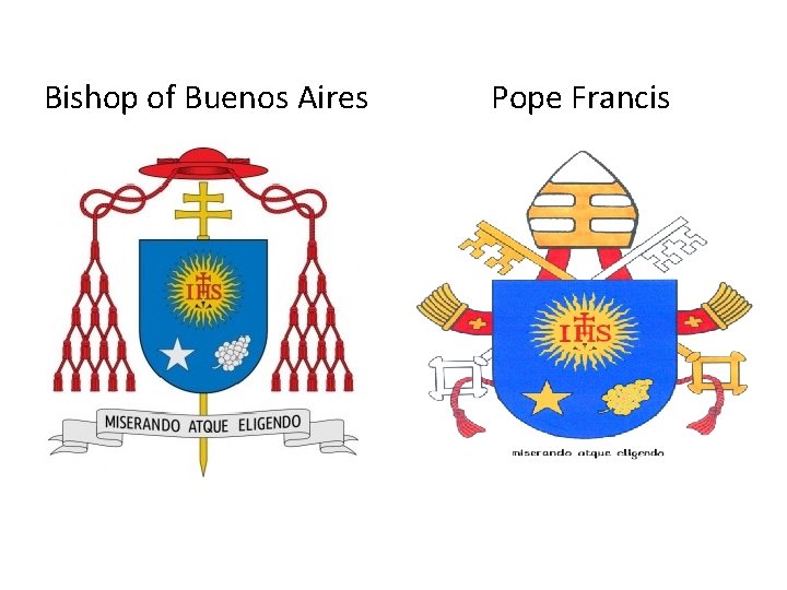 Bishop of Buenos Aires Pope Francis 