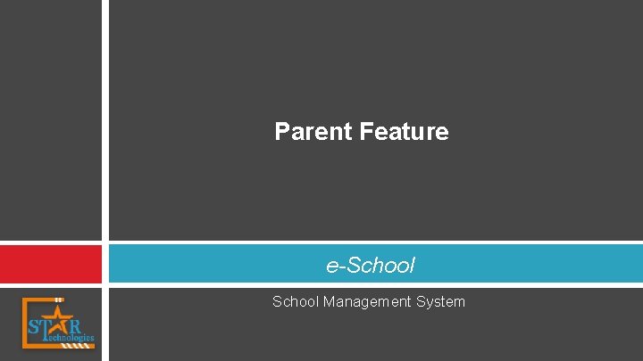 Parent Feature e-School Management System 