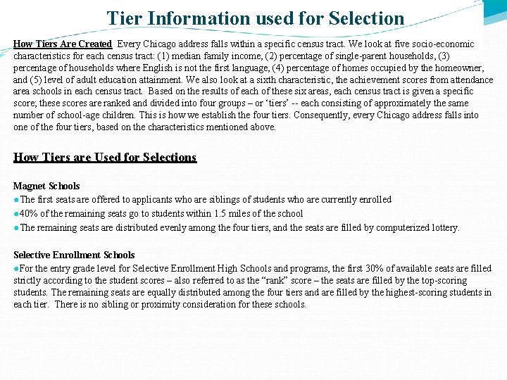 Tier Information used for Selection How Tiers Are Created Every Chicago address falls within Tier Information used for Selection How Tiers Are Created Every Chicago address falls within