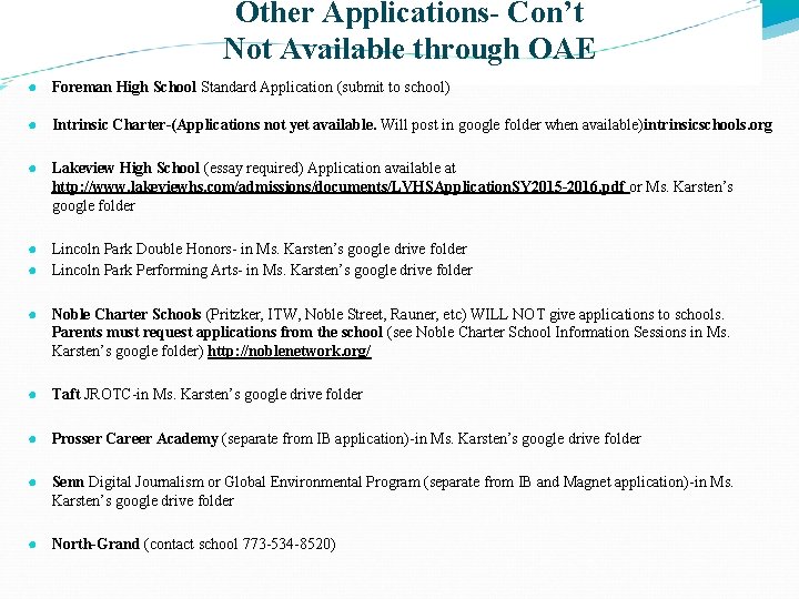 Other Applications- Con’t Not Available through OAE ● Foreman High School Standard Application (submit Other Applications- Con’t Not Available through OAE ● Foreman High School Standard Application (submit
