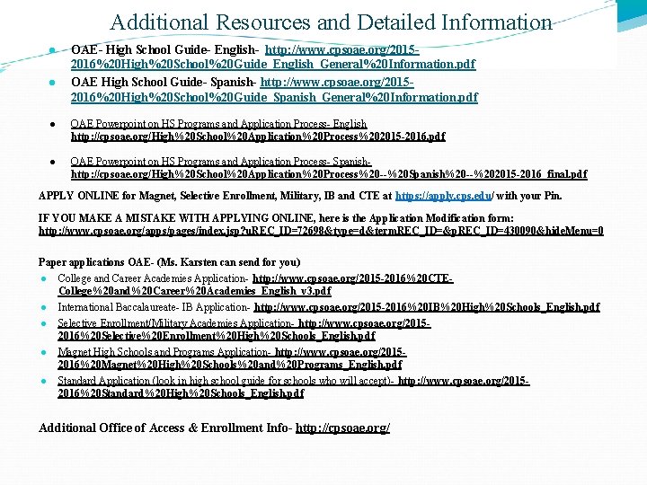 Additional Resources and Detailed Information ● ● OAE- High School Guide- English- http: //www. Additional Resources and Detailed Information ● ● OAE- High School Guide- English- http: //www.