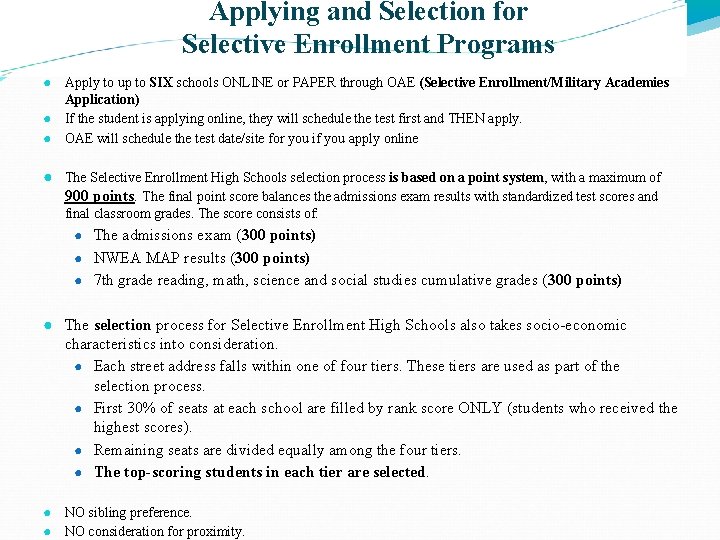 Applying and Selection for Selective Enrollment Programs ● Apply to up to SIX schools Applying and Selection for Selective Enrollment Programs ● Apply to up to SIX schools