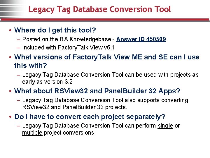 Legacy Tag Database Conversion Tool • Where do I get this tool? – Posted