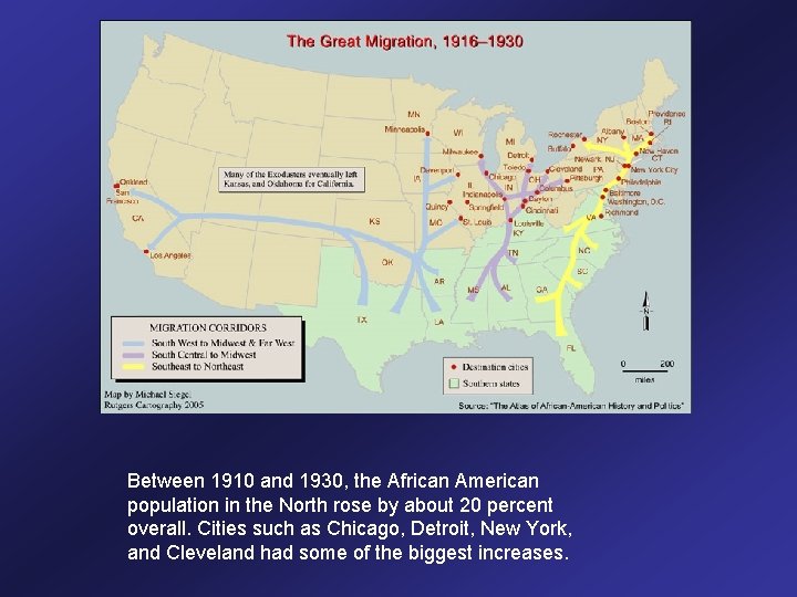 Between 1910 and 1930, the African American population in the North rose by about