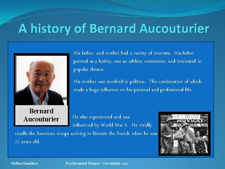 A history of Bernard Aucouturier His father and mother had a variety of interests. A history of Bernard Aucouturier His father and mother had a variety of interests.