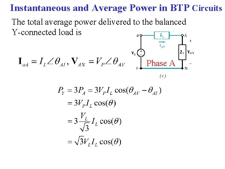 Instantaneous and Average Power in BTP Circuits The total average power delivered to the