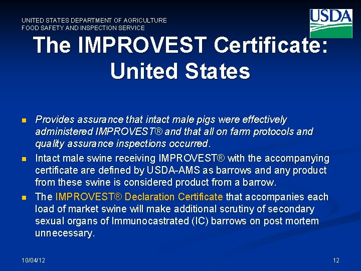 UNITED STATES DEPARTMENT OF AGRICULTURE FOOD SAFETY AND INSPECTION SERVICE The IMPROVEST Certificate: United