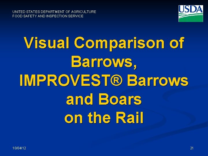 UNITED STATES DEPARTMENT OF AGRICULTURE FOOD SAFETY AND INSPECTION SERVICE Visual Comparison of Barrows,