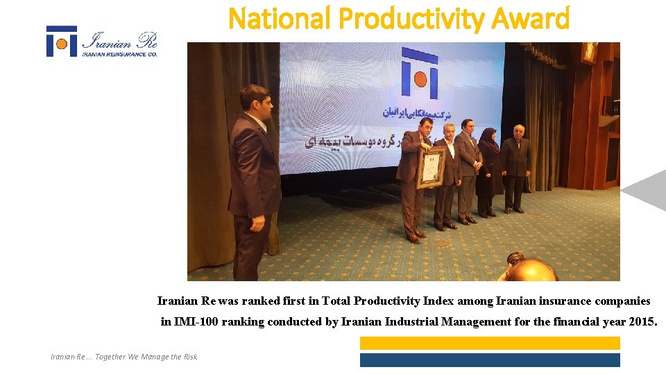National Productivity Award Iranian Re was ranked first in Total Productivity Index among Iranian