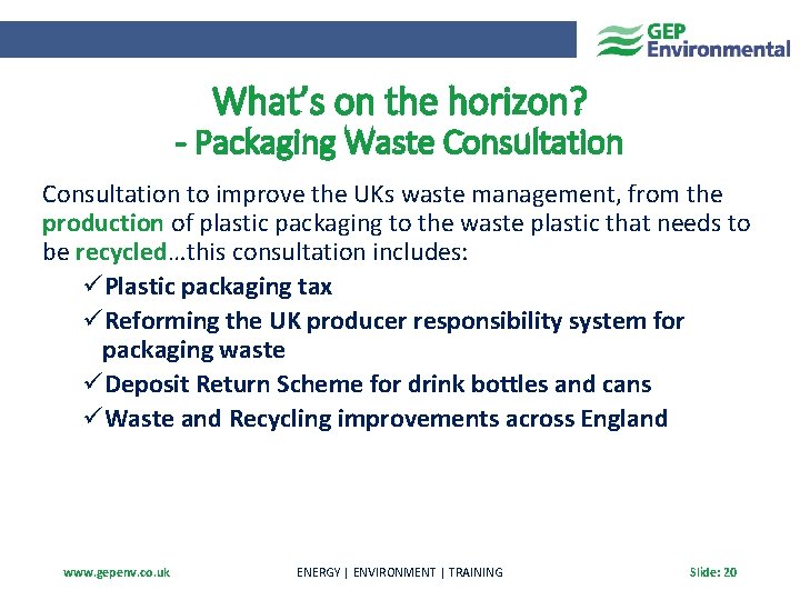 What’s on the horizon? - Packaging Waste Consultation to improve the UKs waste management,