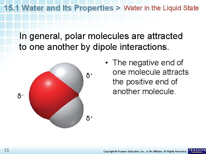 15. 1 Water and Its Properties > Water in the Liquid State In general, 15. 1 Water and Its Properties > Water in the Liquid State In general,