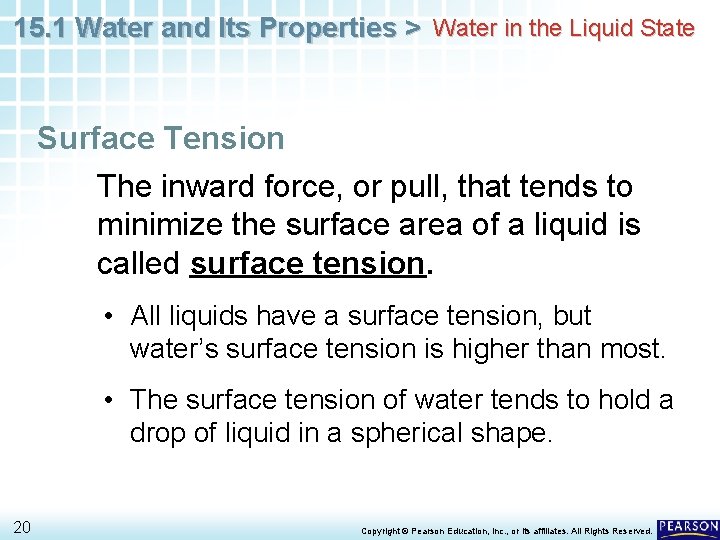 15. 1 Water and Its Properties > Water in the Liquid State Surface Tension 15. 1 Water and Its Properties > Water in the Liquid State Surface Tension