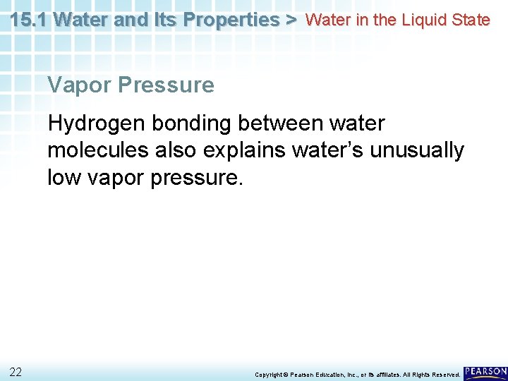 15. 1 Water and Its Properties > Water in the Liquid State Vapor Pressure 15. 1 Water and Its Properties > Water in the Liquid State Vapor Pressure