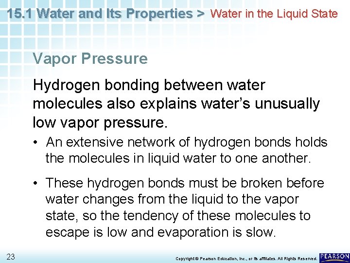 15. 1 Water and Its Properties > Water in the Liquid State Vapor Pressure 15. 1 Water and Its Properties > Water in the Liquid State Vapor Pressure