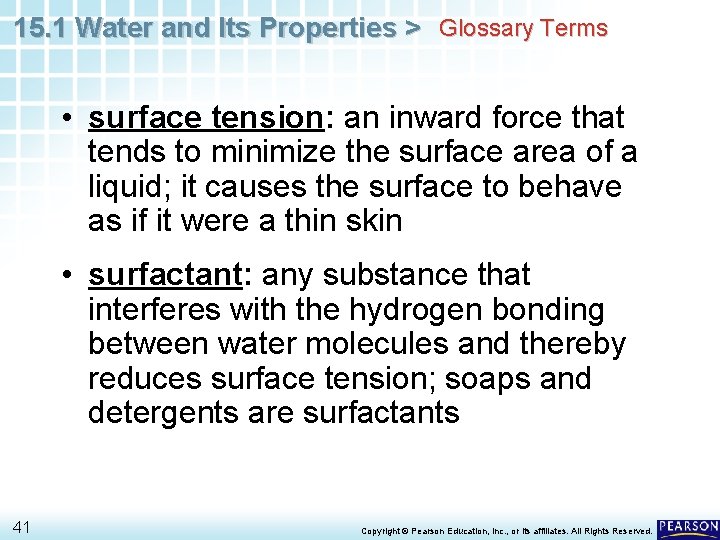 15. 1 Water and Its Properties > Glossary Terms • surface tension: an inward 15. 1 Water and Its Properties > Glossary Terms • surface tension: an inward