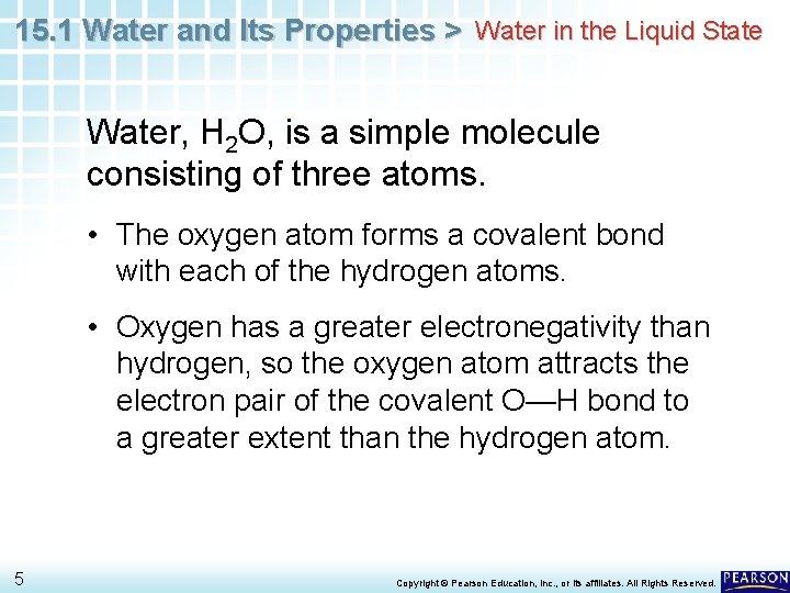 15. 1 Water and Its Properties > Water in the Liquid State Water, H 15. 1 Water and Its Properties > Water in the Liquid State Water, H