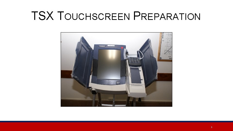 TSX TOUCHSCREEN PREPARATION 1 
