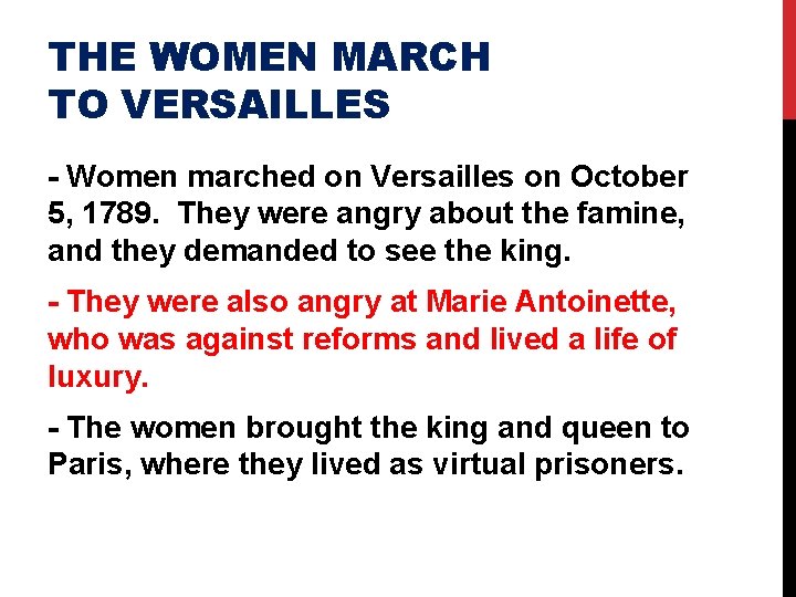 THE WOMEN MARCH TO VERSAILLES - Women marched on Versailles on October 5, 1789.