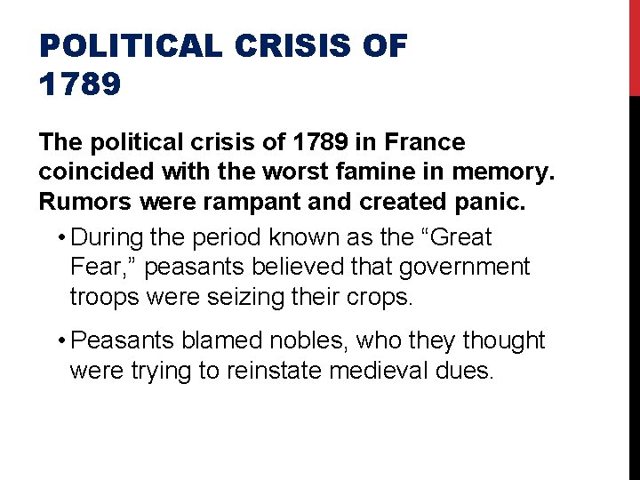 POLITICAL CRISIS OF 1789 The political crisis of 1789 in France coincided with the