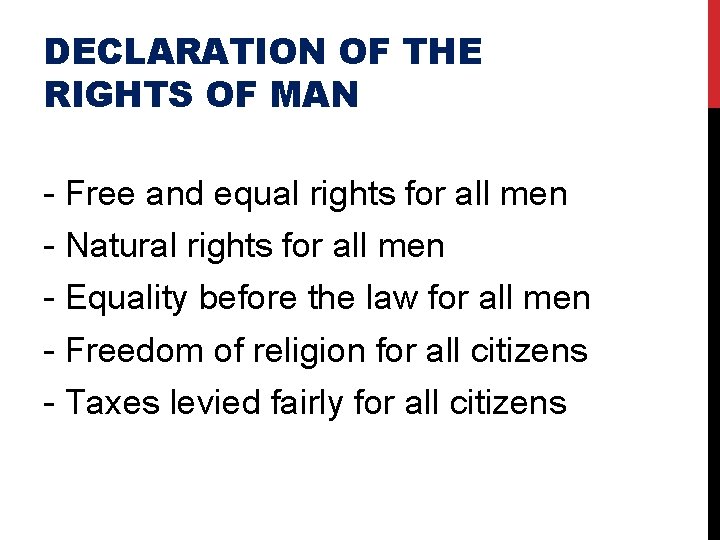 DECLARATION OF THE RIGHTS OF MAN - Free and equal rights for all men