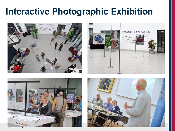 Interactive Photographic Exhibition Brunel University London Interactive Photographic Exhibition Brunel University London