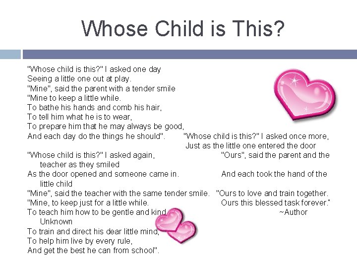 Whose Child is This? "Whose child is this? " I asked one day Seeing